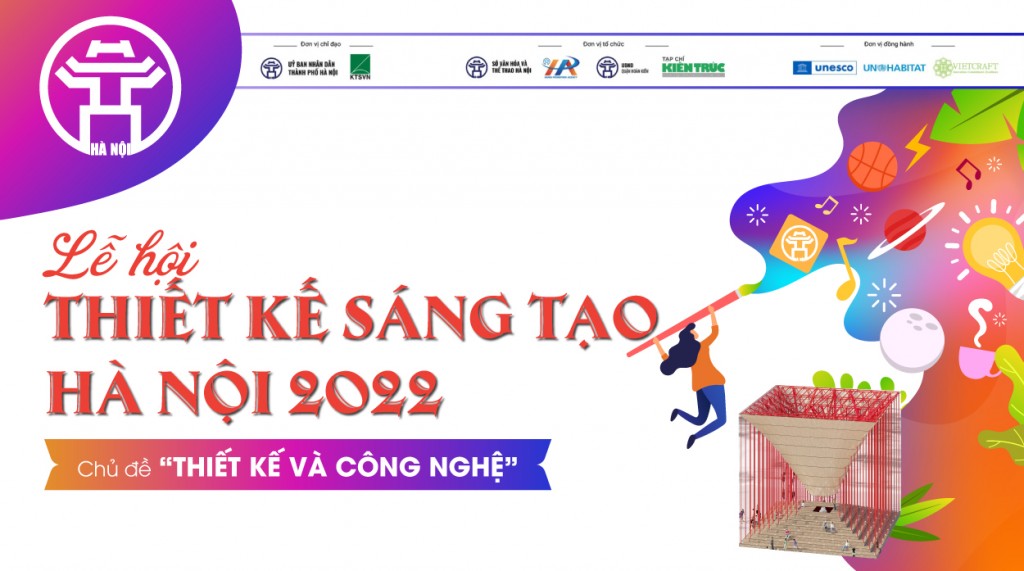 Lễ hội Thiết kế sáng tạo Hà Nội năm 2022 với gần 50 hoạt động ở nhiều lĩnh vực