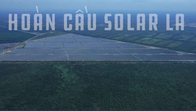 Vì sao Hoàn Cầu Solar LA huy động được 1.700 tỷ đồng trái phiếu cho dự án nhà máy điện mặt trời Solar Park 05